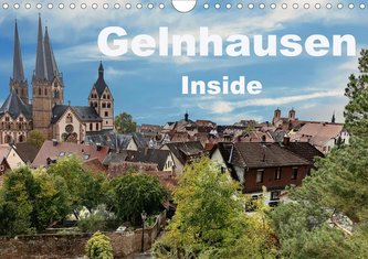 Gelnhausen Inside (Wandkalender 2021 DIN A4 quer)