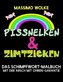 Pissnelken & Zimtzicken - Das Schimpfwort-Malbuch mit der Arsch mit Ohren-Garantie
