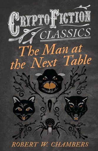 The Man at the Next Table (Cryptofiction Classics)