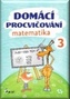 Domácí procvičování - Matematika 3. ročník