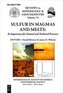 Sulfur in Magmas and Melts: