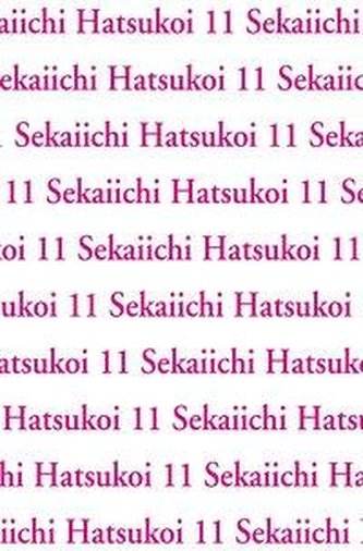 Sekaiichi Hatsukoi 11