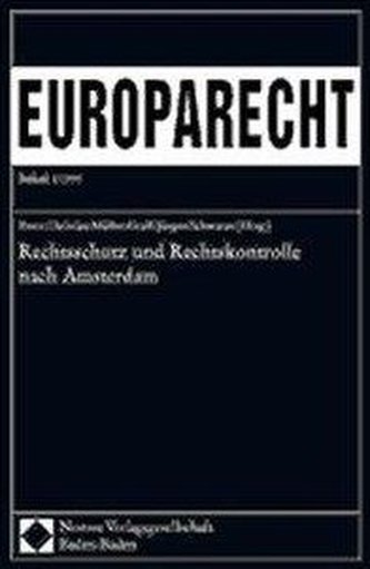 Rechtsschutz und Rechtskontrolle nach Amsterdam