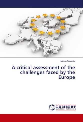 A critical assessment of the challenges faced by the Europe