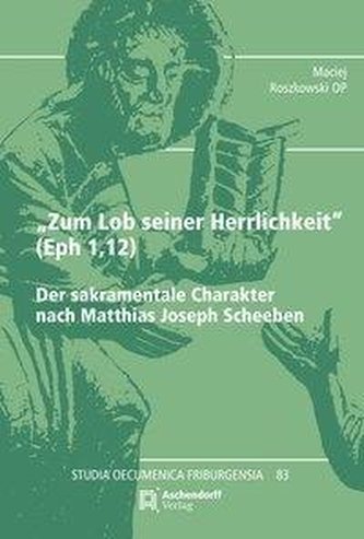 \"Zum Lob seiner Herrlichkeit\" (Eph 1,12)