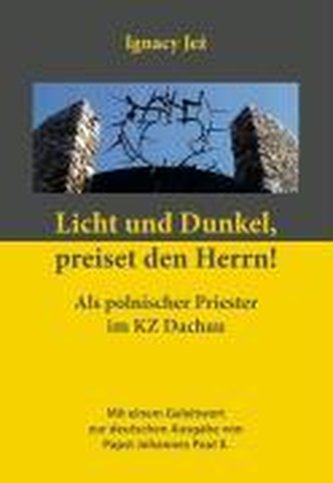 Licht und Dunkel, preiset den Herrn!