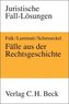 Fälle aus der Rechtsgeschichte