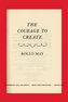 Courage to Create