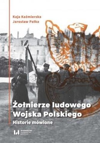 Żołnierze ludowego Wojska Polskiego