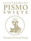 Ilustrowane Pismo Święte. Pamiątka I Komunii Św.