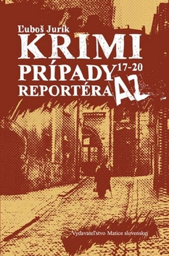 Krimi prípady reportéra AZ 17 - 20