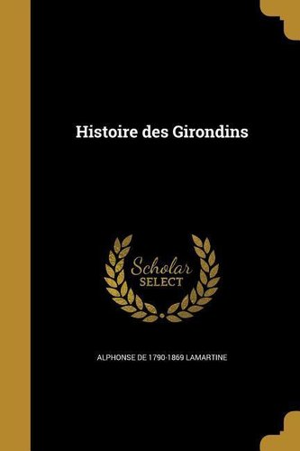 FRE-HISTOIRE DES GIRONDINS