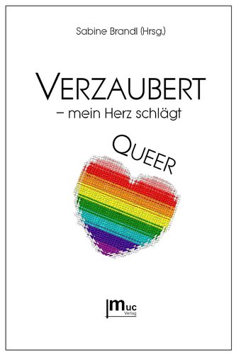 Verzaubert - mein Herz schlägt QUEER