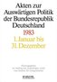 Akten zur Auswärtigen Politik der Bundesrepublik Deutschland 1983