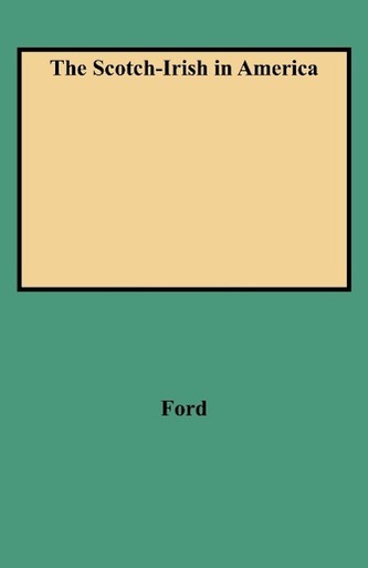 The Scotch-Irish in America