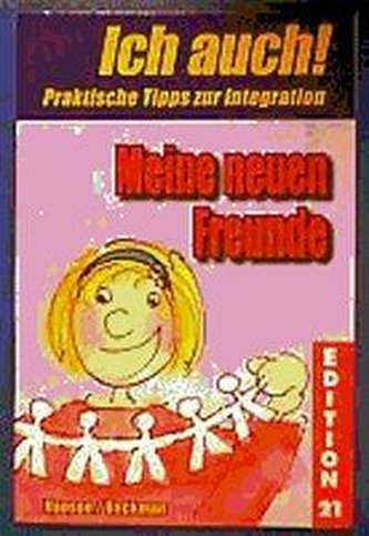 Meine neuen Freunde