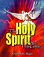 The Holy Spirit and His Gifts