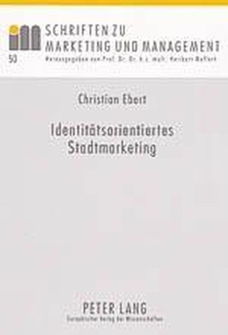 Identitätsorientiertes Stadtmarketing