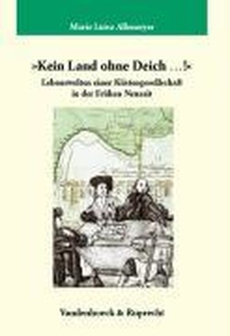 »Kein Land ohne Deich...!«