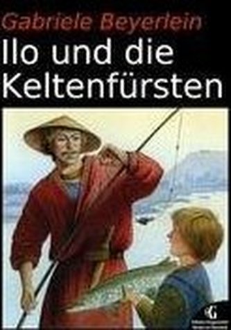 Ilo und die Keltenfürsten