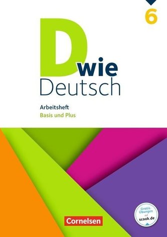 D wie Deutsch 6. Schuljahr - Arbeitsheft mit Lösungen