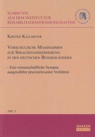 Vorschulische Maßnahmen zur Sprachstandserhebung in den deutschen Bundesländern