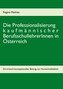 Die Professionalisierung kaufmännischer BerufsschullehrerInnen in Österreich