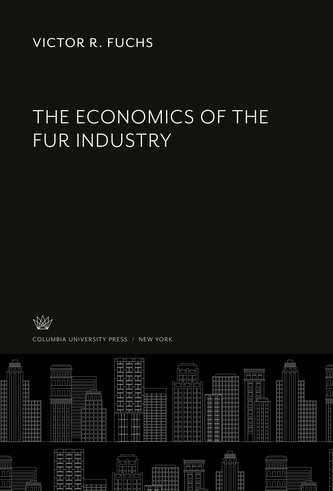 The Economics of the Fur Industry