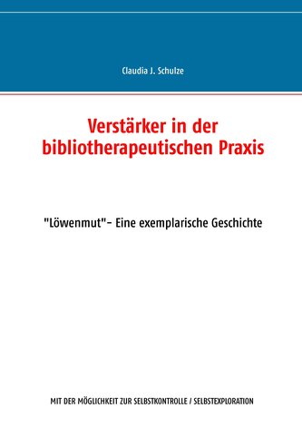 Verstärker in der bibliotherapeutischen Praxis