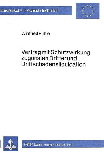 Vertrag mit Schutzwirkung zugunsten Dritter Drittschadensliquidation