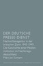 Der Deutsche Presse-Dienst. Nachrichtenagentur in der britischen Zone 1945 - 1949. Die Geschichte einer Medieninstitution im Nac