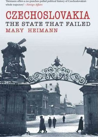 Czechoslovakia : State That Failed Czechoslovakia : State That Failed