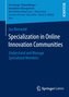 Specialization in Online Innovation Communities