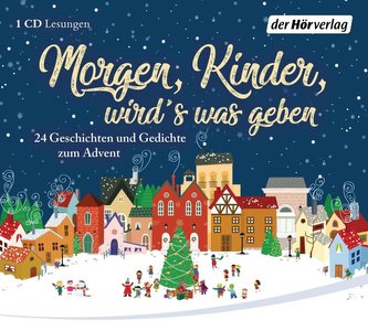 Morgen, Kinder, wird's was geben