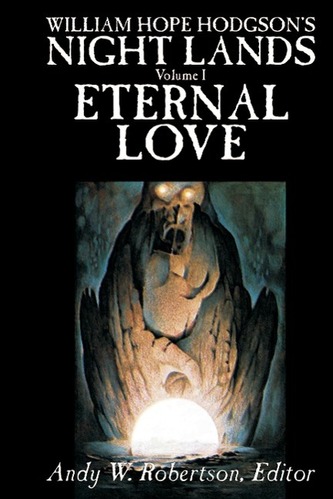 William Hope Hodgson's Night Lands