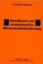 Handbuch zur kommunalen Wirtschaftsförderung