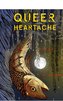 Queer Heartache: Poems