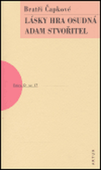 Lásky hra osudná, Adam stvořitel