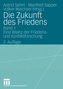 Die Zukunft des Friedens. Bd.1