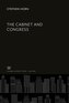 The Cabinet and Congress