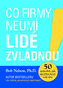 Co firmy neumí, lidé zvládnou