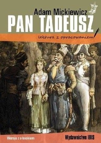 Pan Tadeusz. Lektura z opracowaniem