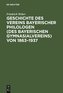 Geschichte des Vereins bayerischer Philologen (des Bayerischen Gymnasialvereins) von 1863-1937