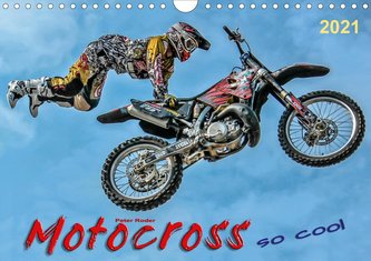 Motocross - so cool (Wandkalender 2021 DIN A4 quer)
