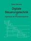 Digitale Steuerungstechnik für Ingenieure der Produktionstechnik