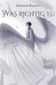 Was richtig ist