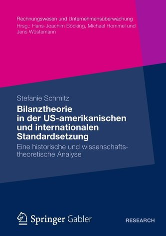 Bilanztheorie in der US-amerikanischen und internationalen Standardsetzung