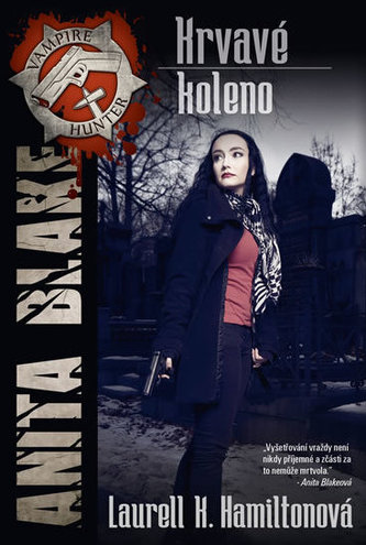 Anita Blake 5 - Krvavé koleno