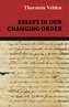 Essays in Our Changing Order