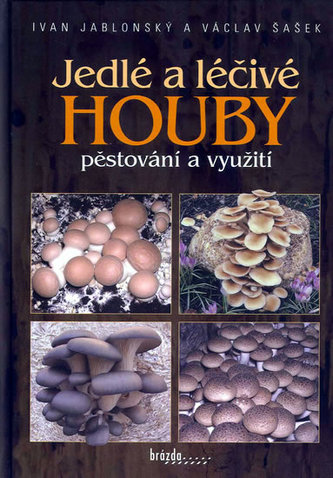 Jedlé a léčivé houby